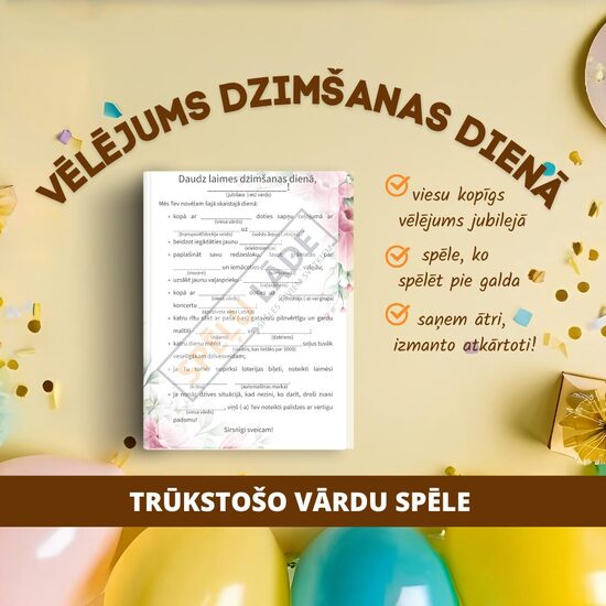 SPĒLE "VĒLĒJUMS DZIMŠANAS DIENĀ"